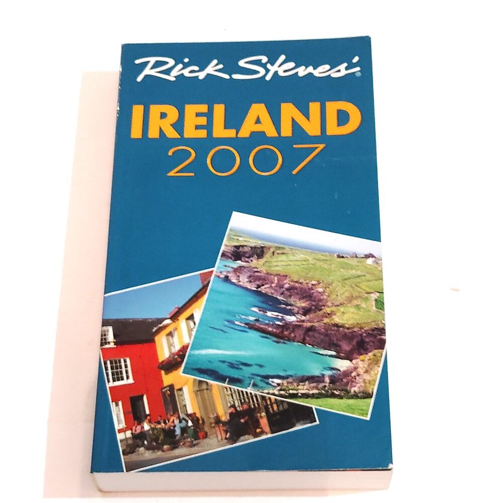 Rick Steves’ Ireland 2007 Paperback Travel Guide,  LN Condition